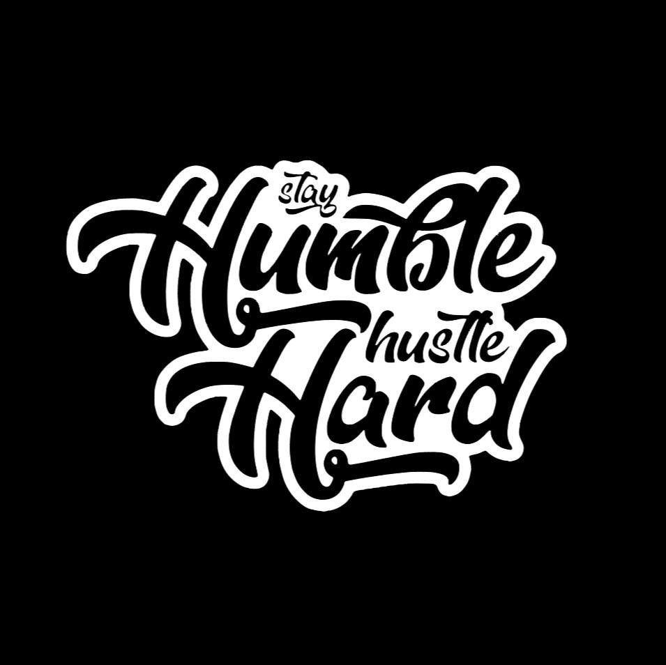 Stay humble hustle hard car truck window decal bumper sticker