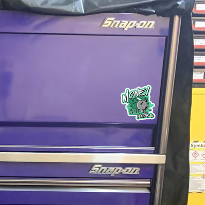 Money Well Wasted Sticker for Cars, Trucks, and Toolbox - Weather Resistant and UV-Resistant