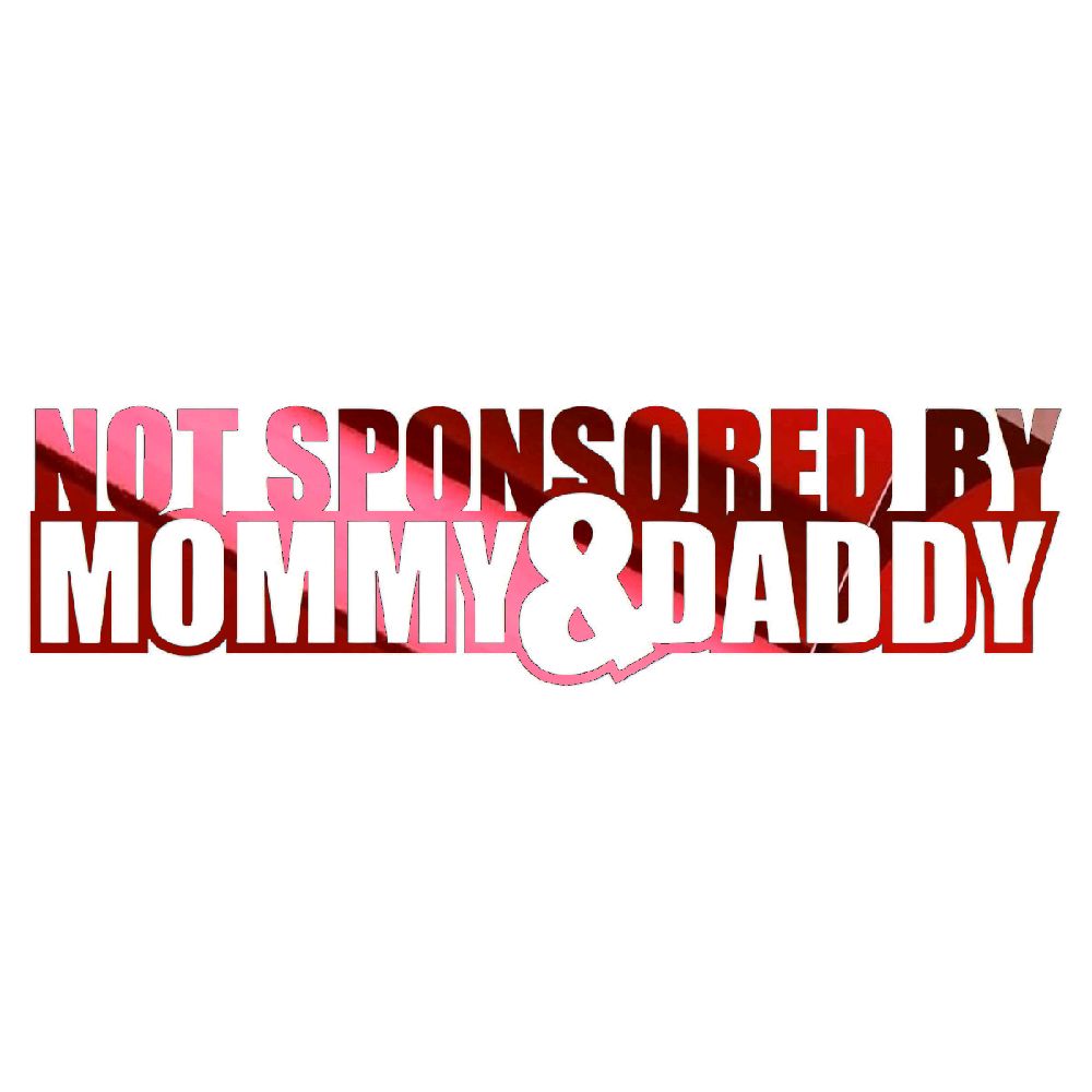 Not sponsored by Mommy and Daddy car sticker decal, Multiple Color Options 9x3 inches Vehicle Exterior Decoration