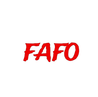 Fafo decal for car, truck, wall, window, bumper, tailgate